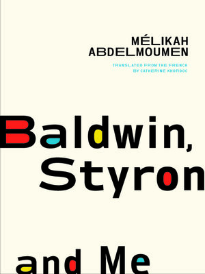 cover image of Baldwin, Styron, and Me